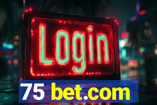 75 bet.com